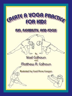 cover image of Create a Yoga Practice for Kids